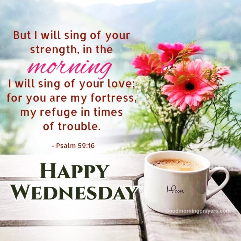 Beautiful Good Morning Wednesday Prayers With Bible Verses Uplifting 