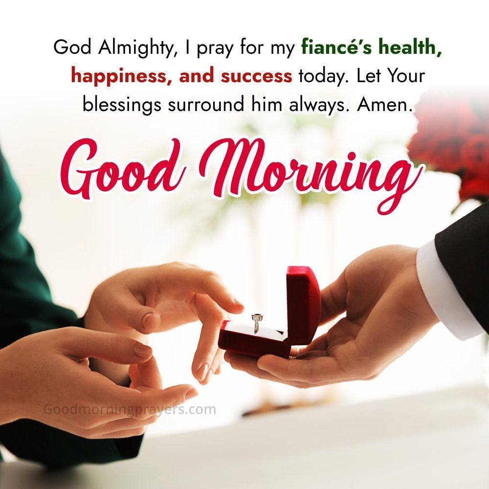 Wonderful Good Morning Prayer For Fiance Pic
